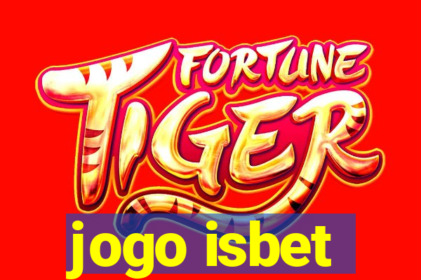 jogo isbet