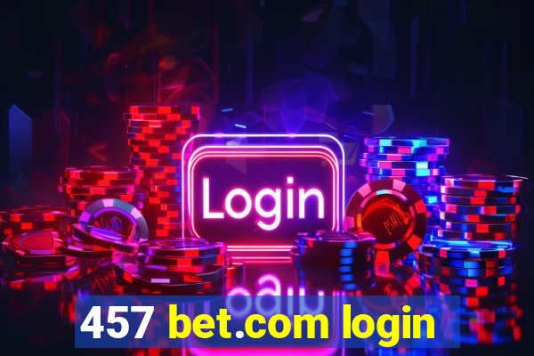 457 bet.com login