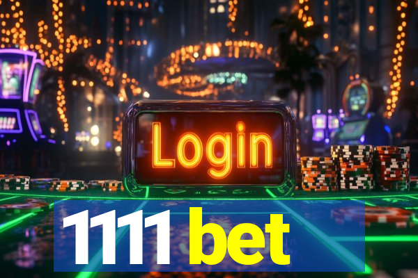 1111 bet