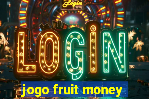 jogo fruit money