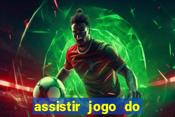 assistir jogo do corinthians ao vivo hoje multi