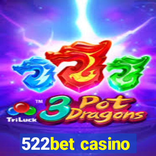 522bet casino