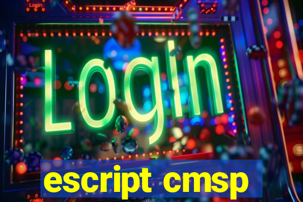 escript cmsp