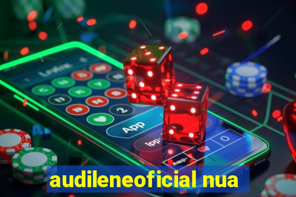 audileneoficial nua