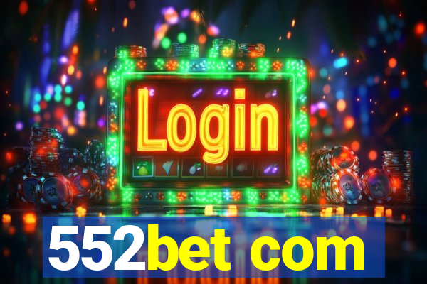 552bet com