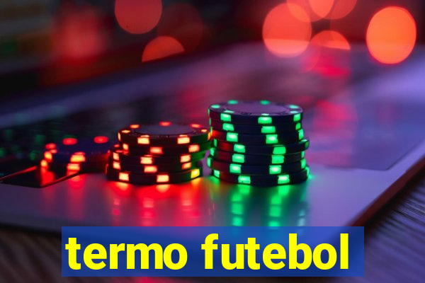 termo futebol