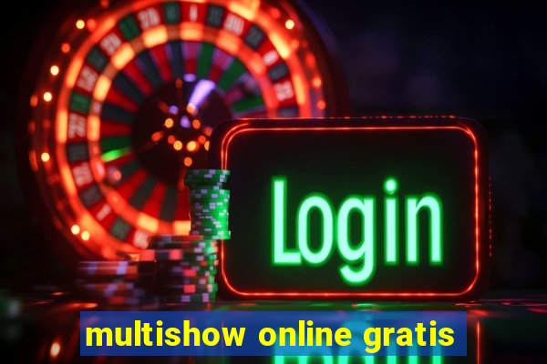 multishow online gratis