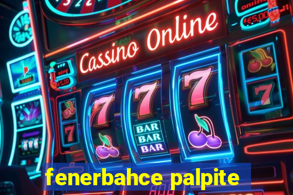 fenerbahce palpite