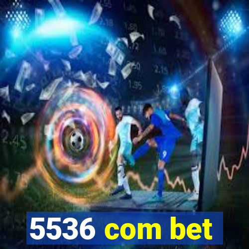 5536 com bet