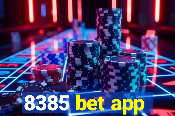 8385 bet app