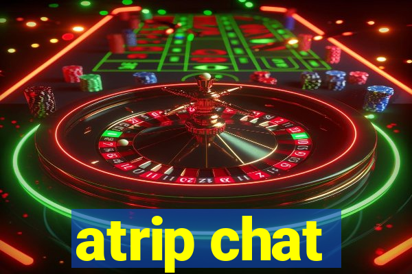 atrip chat