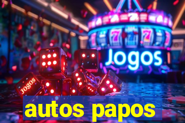 autos papos