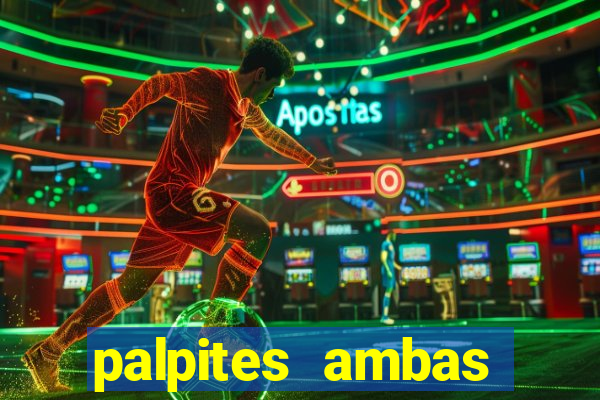 palpites ambas marcam hoje