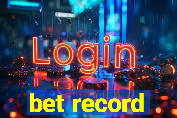 bet record