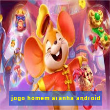 jogo homem aranha android