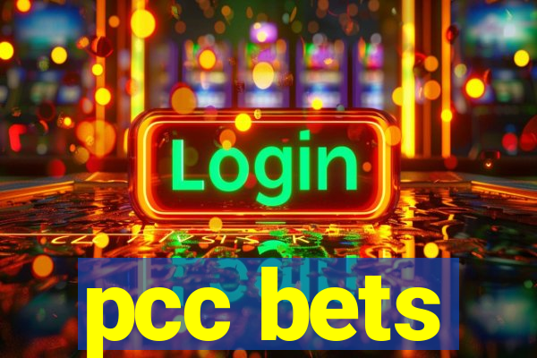 pcc bets