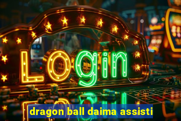 dragon ball daima assisti