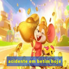 acidente em betim hoje