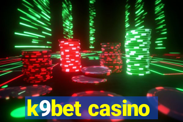 k9bet casino