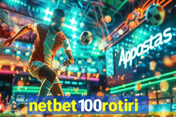 netbet100rotiri