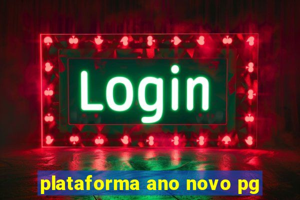 plataforma ano novo pg