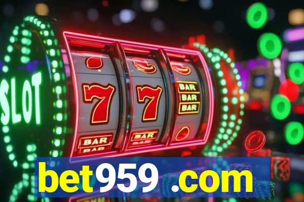 bet959 .com