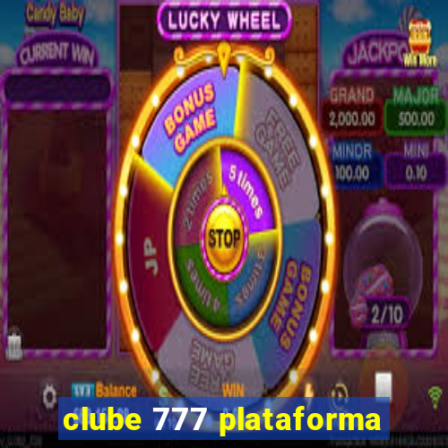 clube 777 plataforma