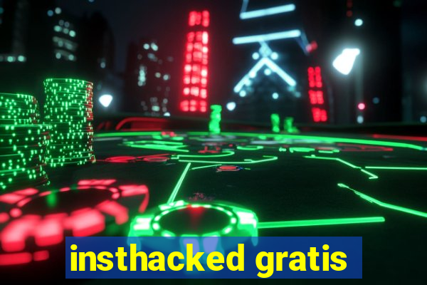 insthacked gratis