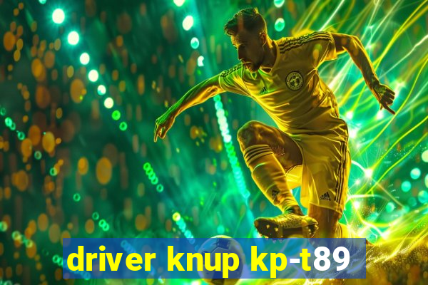 driver knup kp-t89