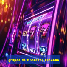 grupos de whatsapp resenha