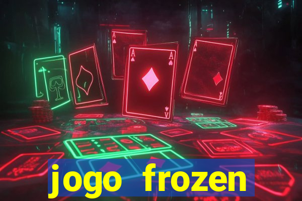 jogo frozen problema em dobro