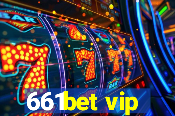 661bet vip