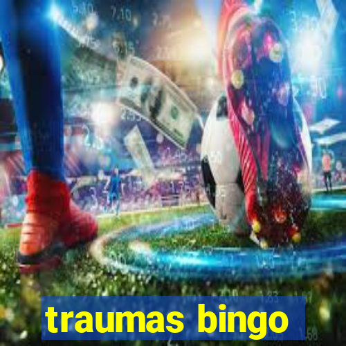 traumas bingo