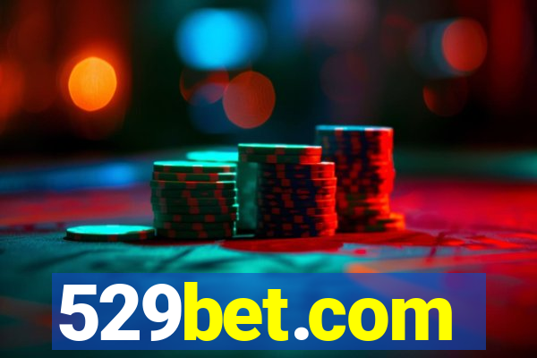 529bet.com