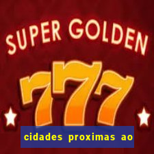 cidades proximas ao beto carrero