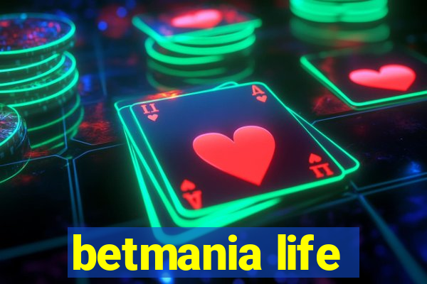 betmania life