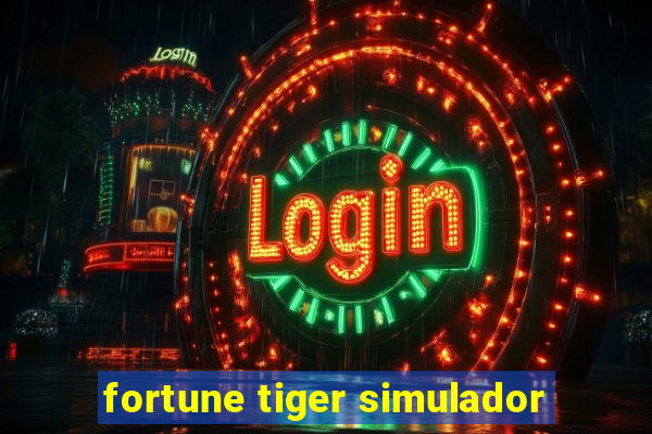 fortune tiger simulador