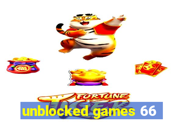 unblocked games 66