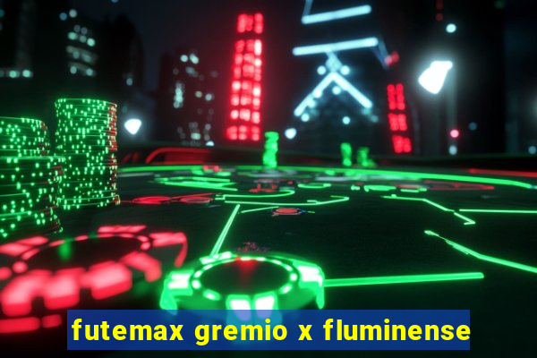 futemax gremio x fluminense