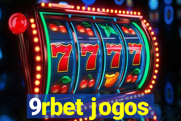 9rbet jogos