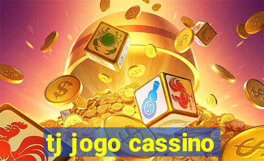 tj jogo cassino