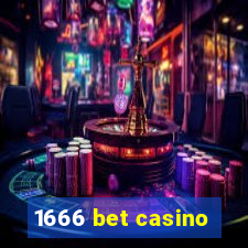 1666 bet casino