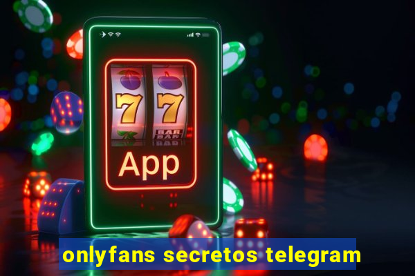 onlyfans secretos telegram