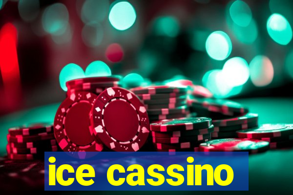 ice cassino