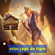 criar jogo do tigre