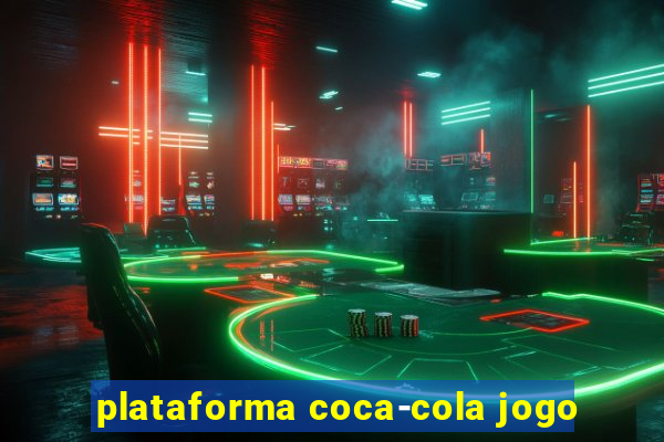 plataforma coca-cola jogo