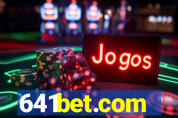 641bet.com