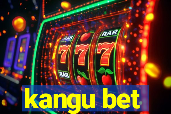 kangu bet