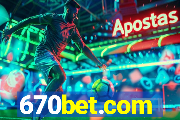 670bet.com