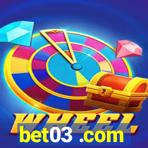 bet03 .com